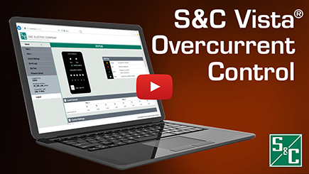 S&C Vista Overcurrent Control 2.0 Walkthrough